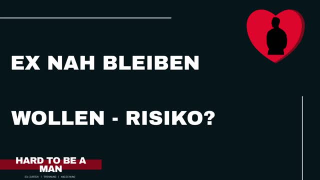 Ex nah bleiben wollen - Risiko? (Ex-zurück / Mindset)