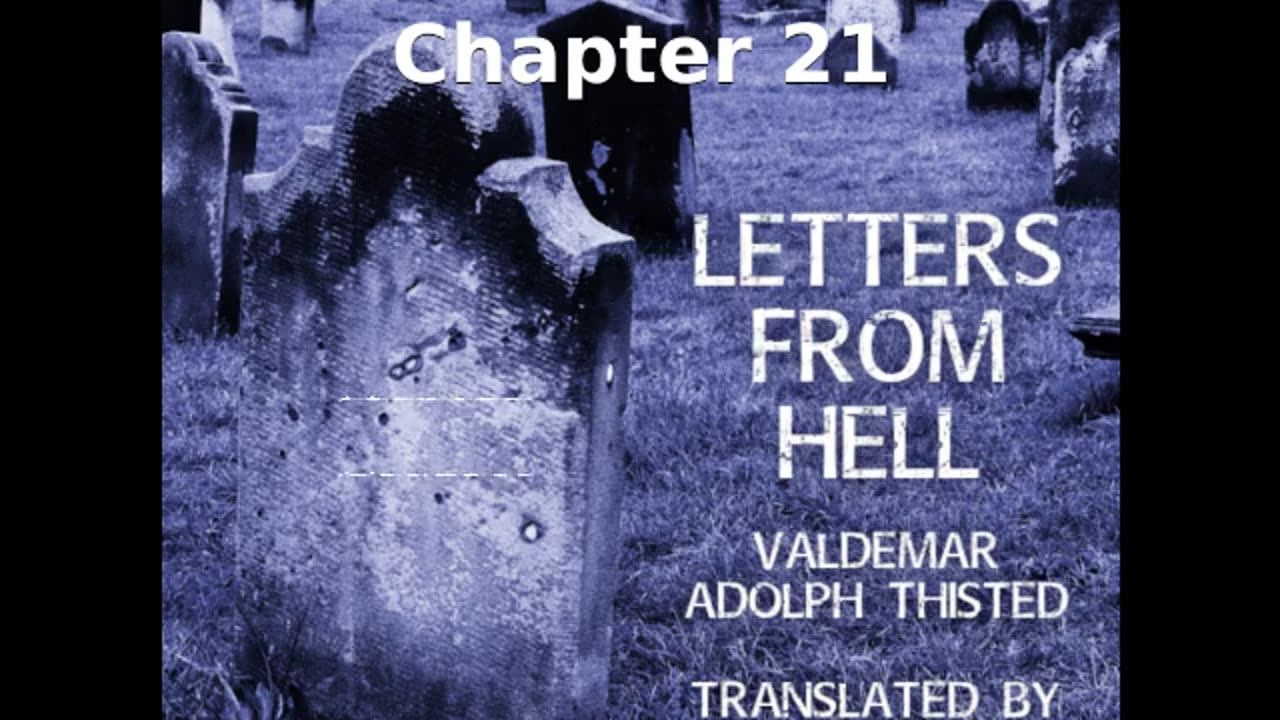 📖🕯 Letters from Hell by Valdemar Adolph Thisted - Chapter 21