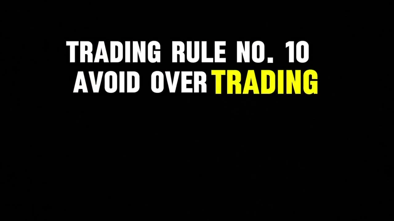 Trading Rule number 10