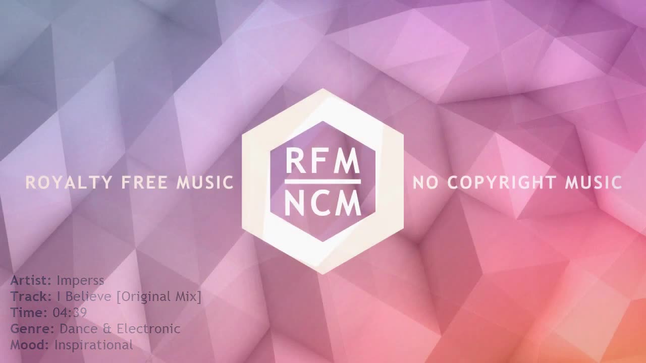 I Believe [Original Mix] - Imperss _ _RFM_NCM(720P_HD