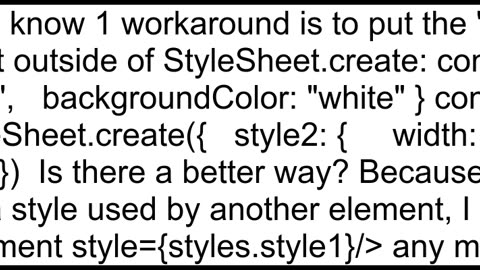 How to inherit style within StyleSheetcreate in React Native using destructuring syntax maybe