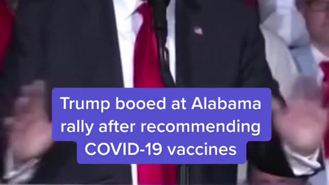 Trump booed at Alabama rally after recommending COVID-19 vaccines