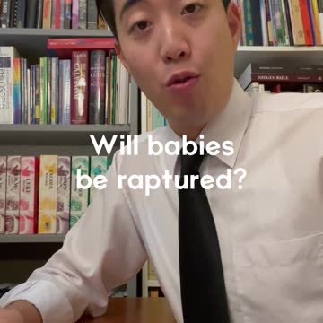Where does the Bible Babies will get Raptured?