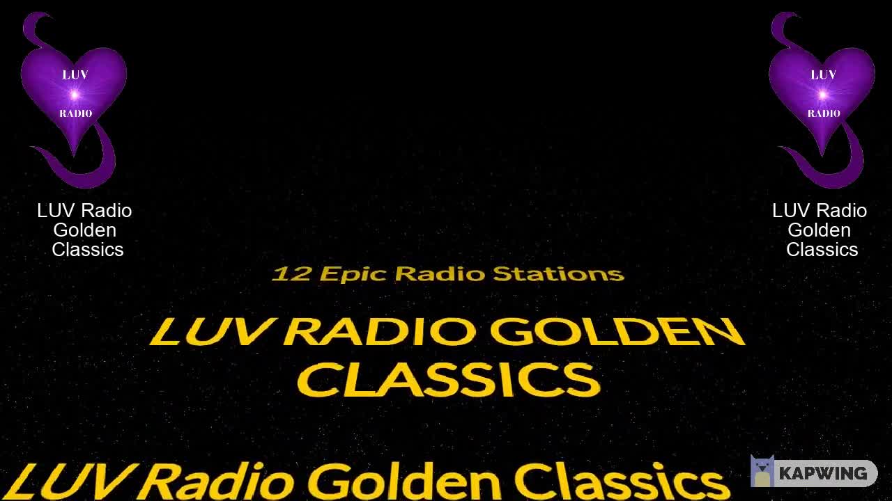 LUV Radio Golden Classics #AwesomeEpicExcellent #CleanCrispCrystalClear #ListenLoveShare