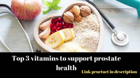 Prostadine, Fluxactive, Actiflow: Top 3 Vitamins to Support Prostate Health
