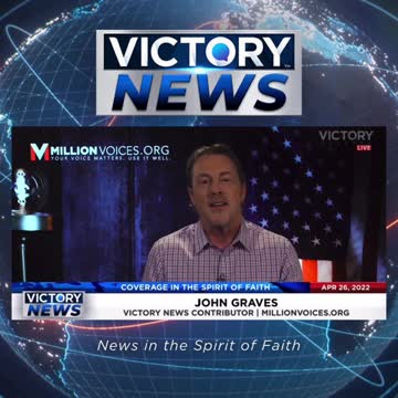 VICTORY News 4/26/22 - 4 p.m. CT: PeopleNeed to Learn to Laugh (John Graves)