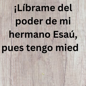 "Súplica y Preparación para el Encuentro" Génesis 32:11.