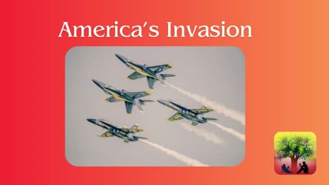 America's Invasion