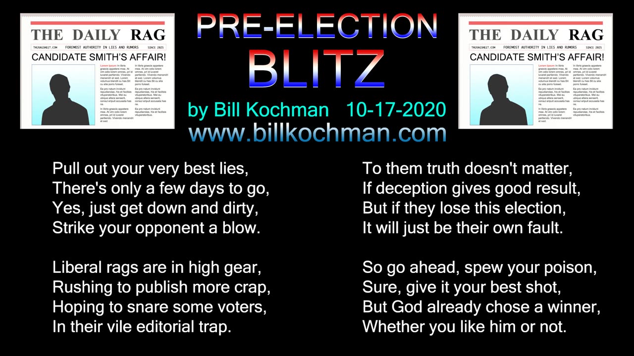 Pre-Election Blitz -- a song by Bill Kochman.