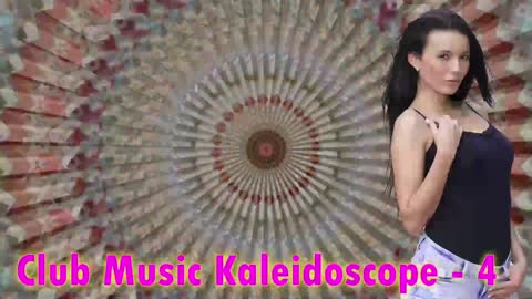 Club Music Kaleidoscope - 4