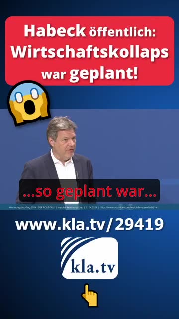 Habeck öffentlich: Wirtschaftskollaps war geplant!
