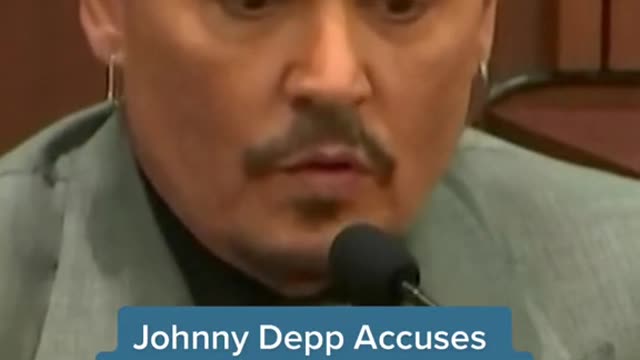 Johnny Depp AccusesAmber Heard of BeratingHim