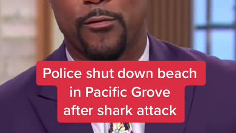 Police shut down beach in Pacific Grove after shark attack