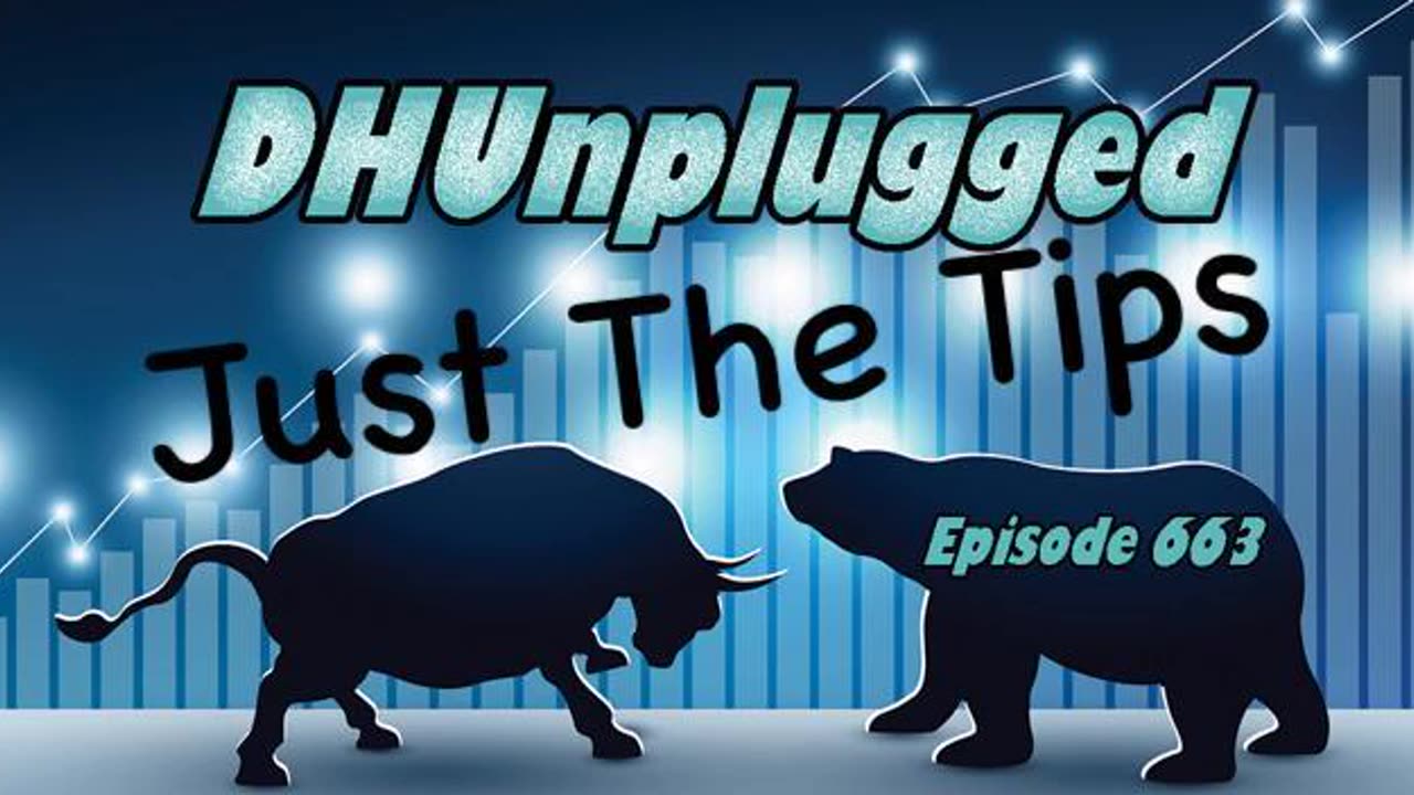 DHUnplugged #663 - Just The Tips