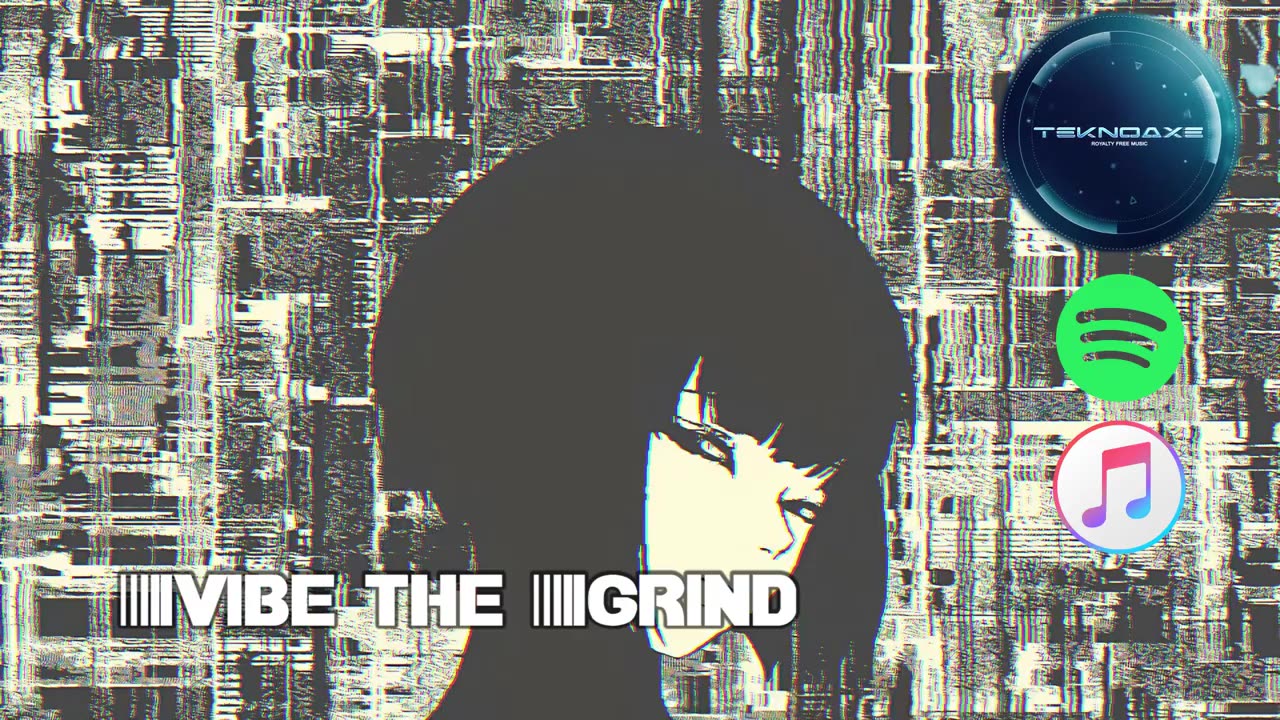Vibe the Grind - Glitch Hop