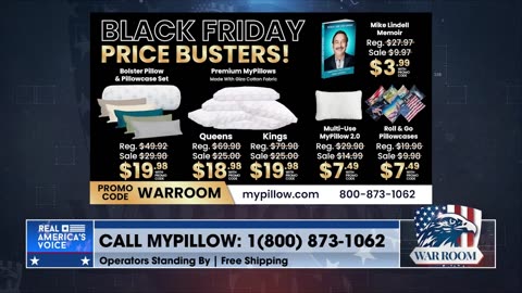 Go To MyPillow.com/warroom And Get Your Black Friday Price Busters Today!