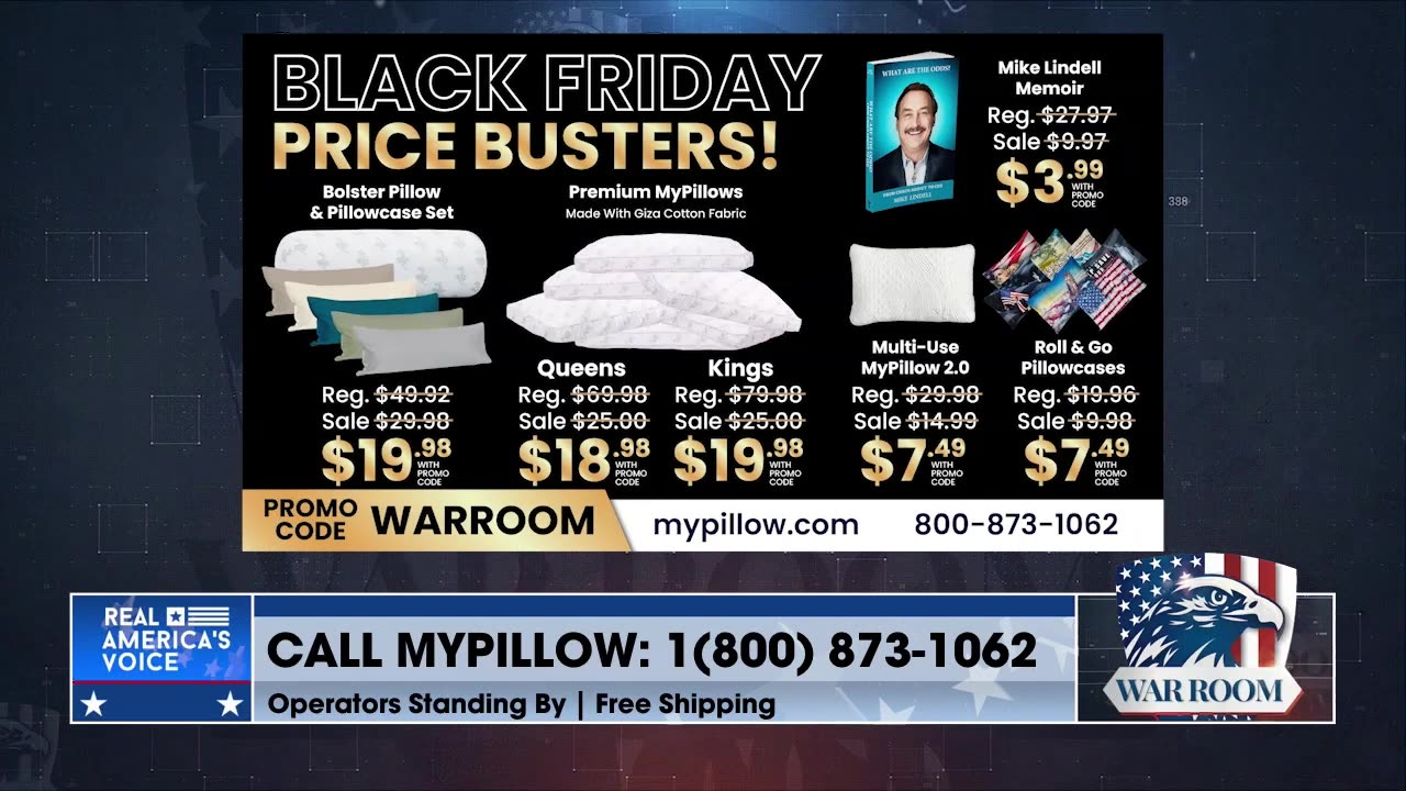 Go To MyPillow.com/warroom And Get Your Black Friday Price Busters Today!