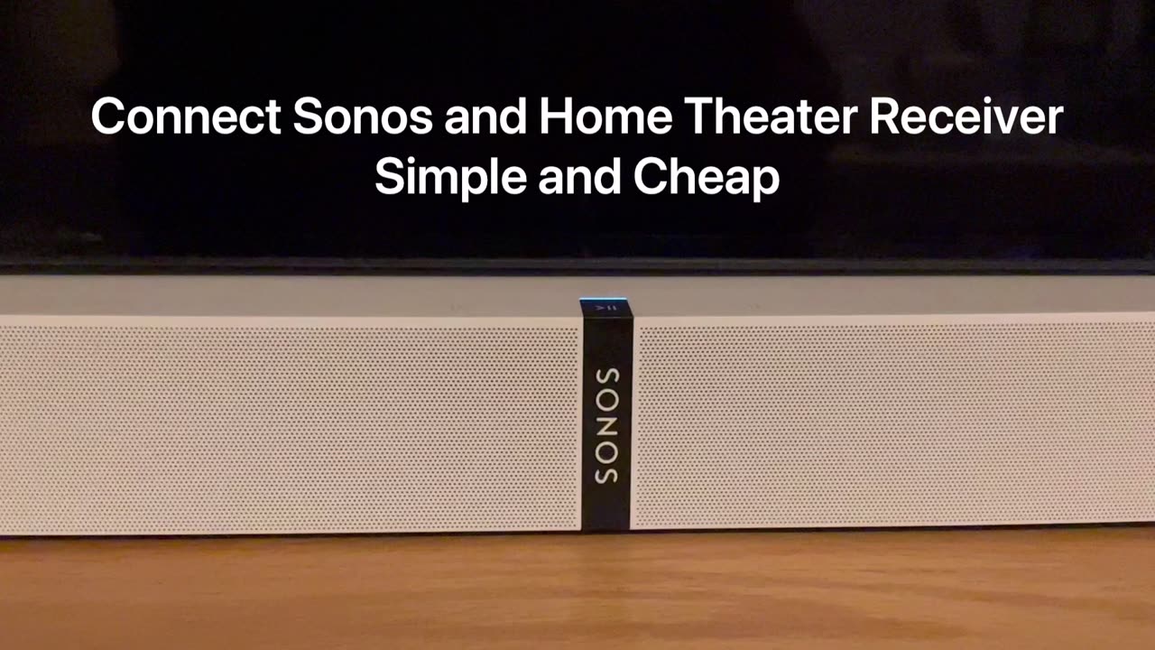 Simple Way to Connect Sonos to TV and Receiver