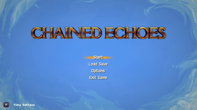 Chained Echoes, Part 2 better than I thought, let's play a bit more