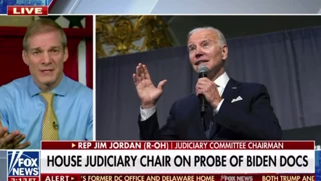 Jim Jordan: House Judiciary Chair on Probe of Biden Documents - Whistleblowers on the DOJ