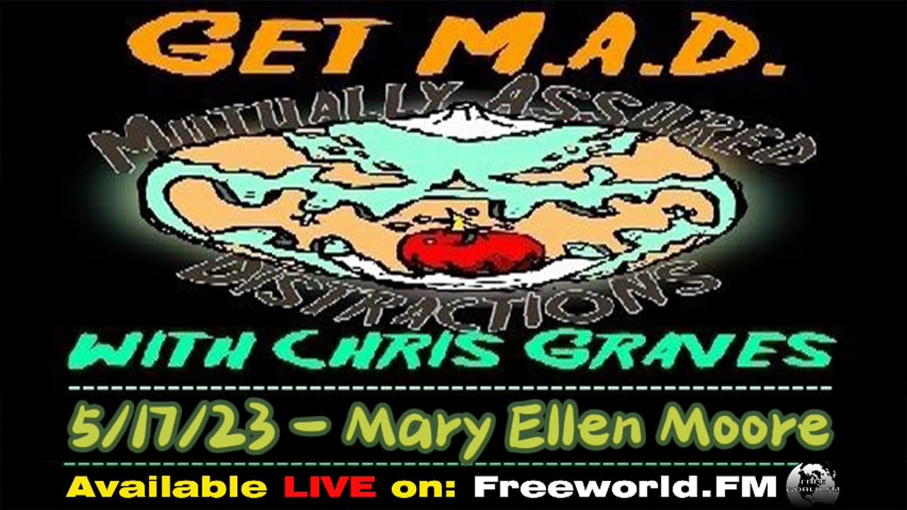 Get M.A.D. With Chris Graves episode 48 - Mary Ellen Moore Returns!