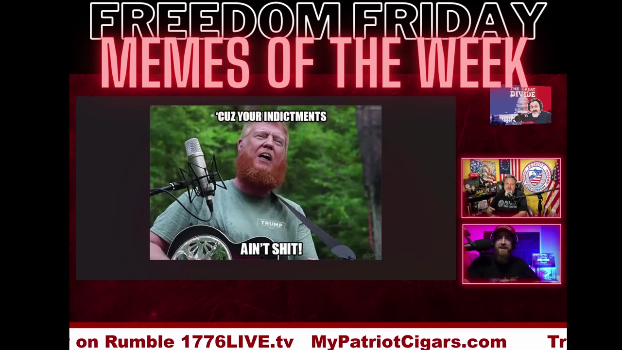 Freedom Friday Memes of The Week 08/12/23 with James & Alan