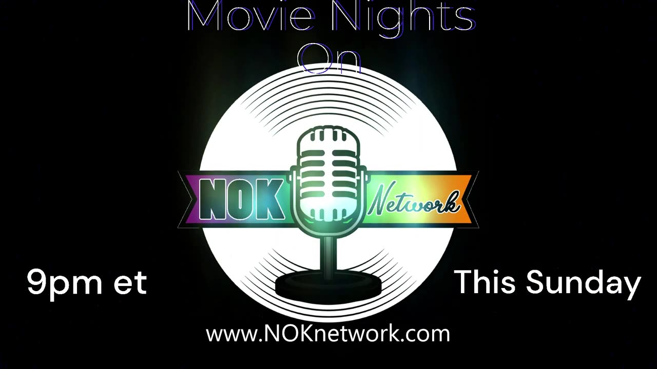 Movie Nights 2024 On NOK Network 🎬