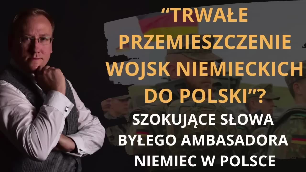 “Trwałe przemieszczenie wojsk niemieckich do Polski”