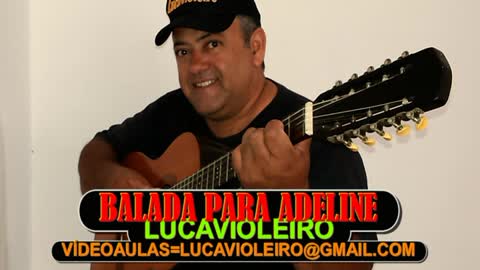 BALADA PARA ADELINE *** LUCAVIOLEIRO