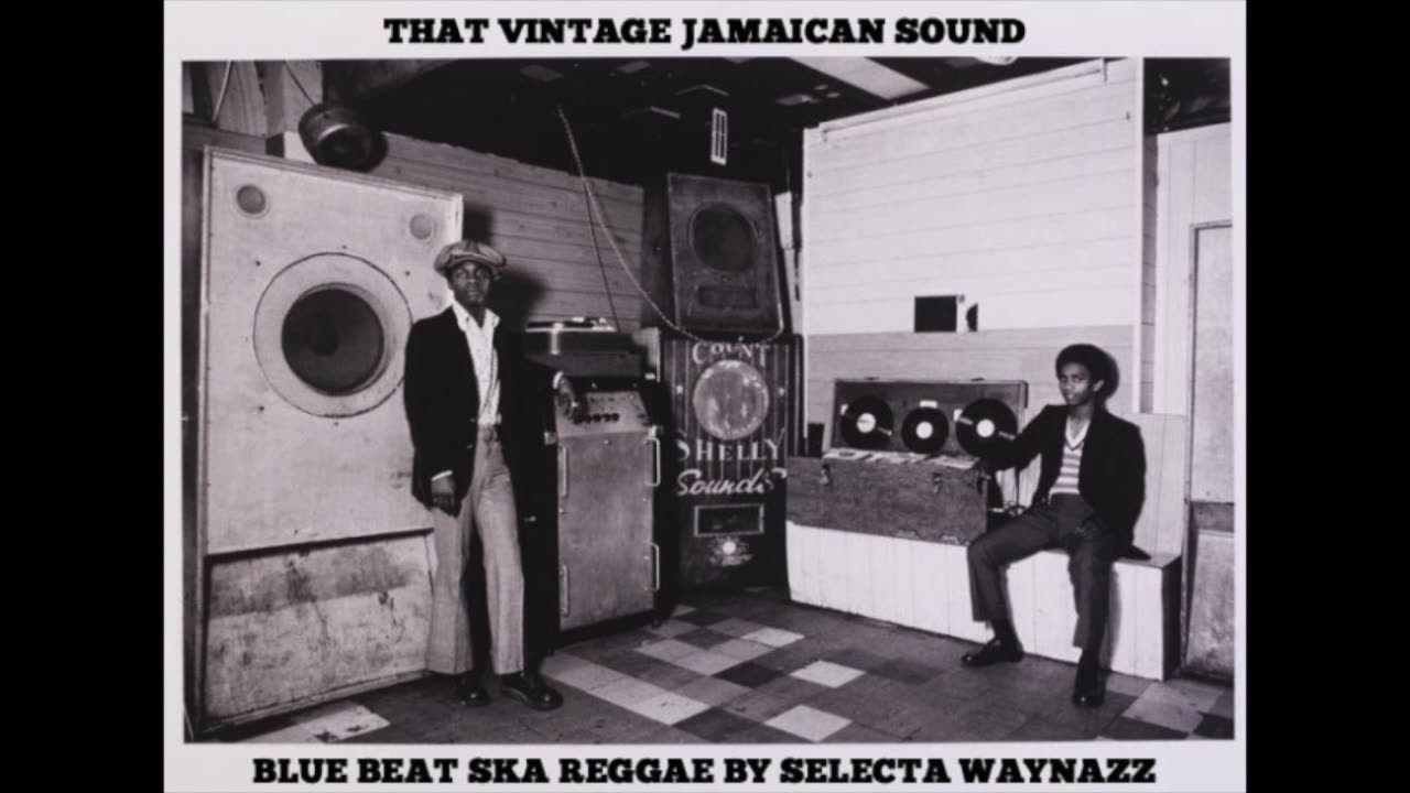 That Vintage Jamaican Sound Blue Beat Ska Reggae