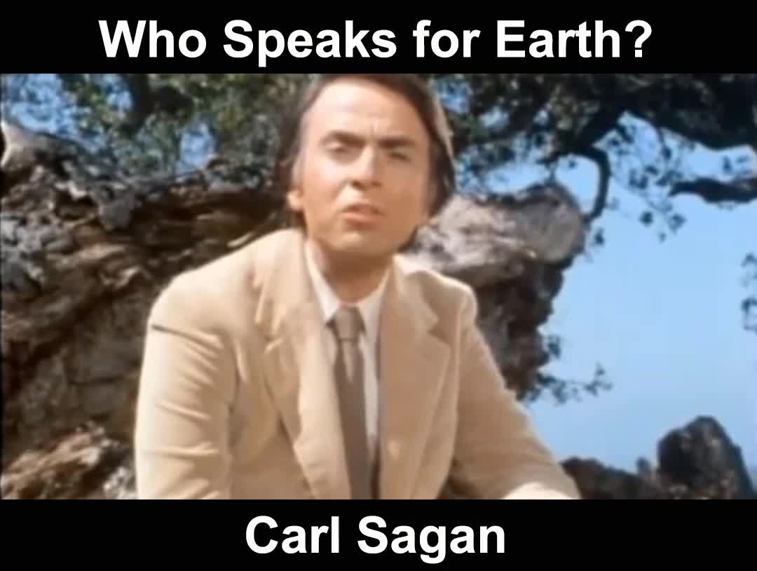 Who Speaks for Earth - Carl Sagan