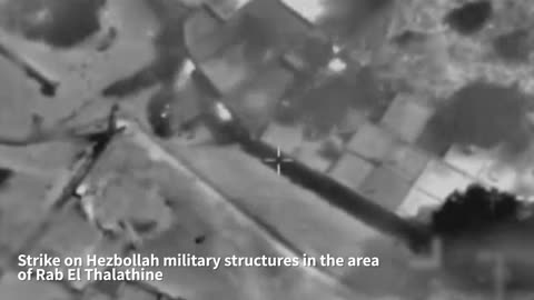 IDF: Throughout the day, the IAF struck Hezbollah military structures in the