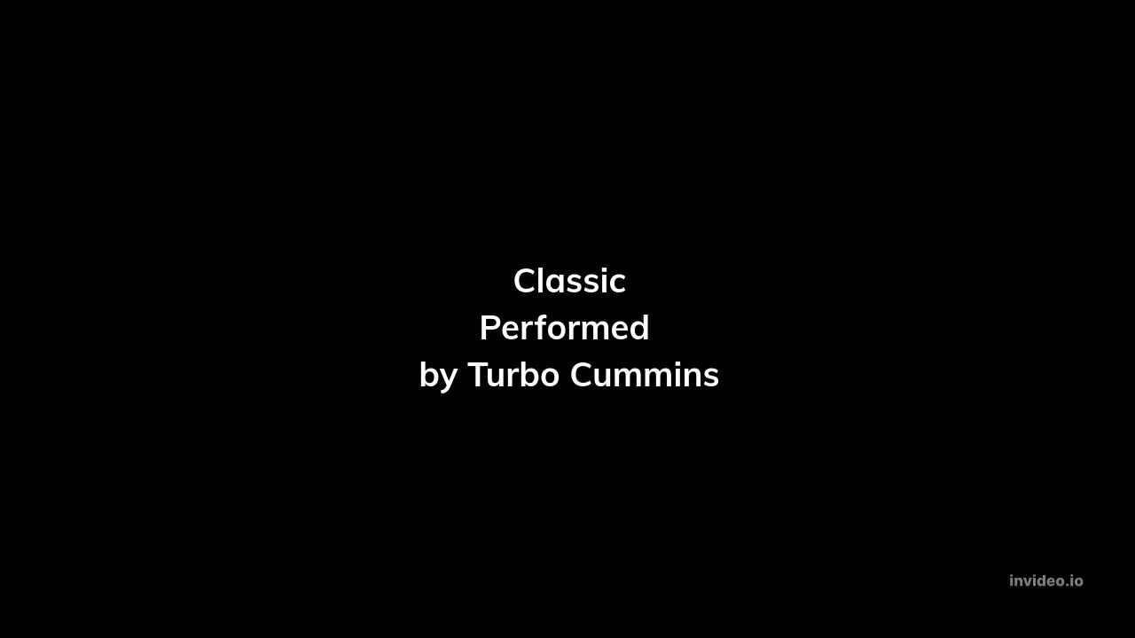 Classic by Turbo Cummins