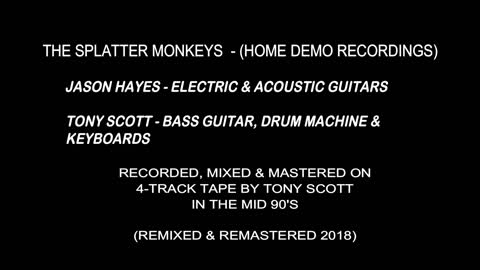 THE SPLATTER MONKEYS (HOME DEMO RECORDINGS)