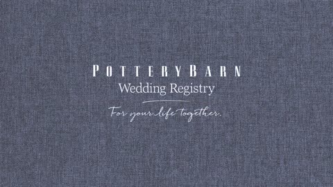 Pottery Barn Wedding Registry