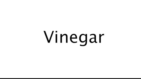 How to Pronounce Vinegar