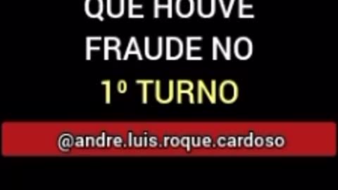 Fraude Eleição no Brazil 2022 1o turno (Election fraud in Brazil)