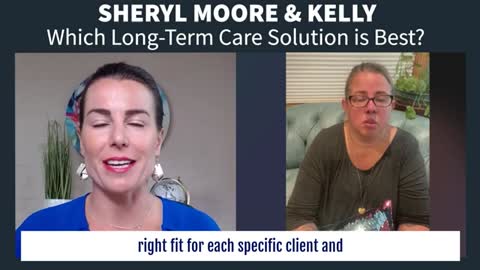 Sheryl Moore and Kelly - Which Long-Term Care Solution is Best_Cut