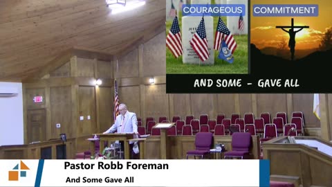 Pastor Robb Foreman // And Some Gave All