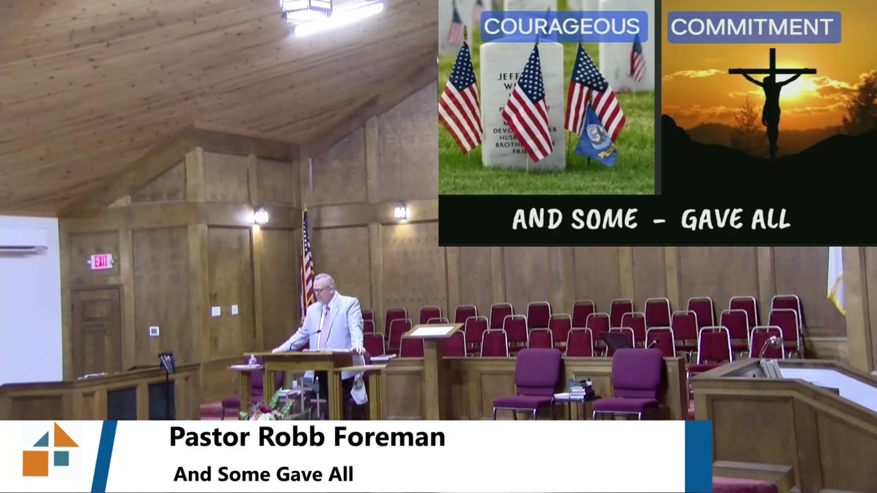 Pastor Robb Foreman // And Some Gave All
