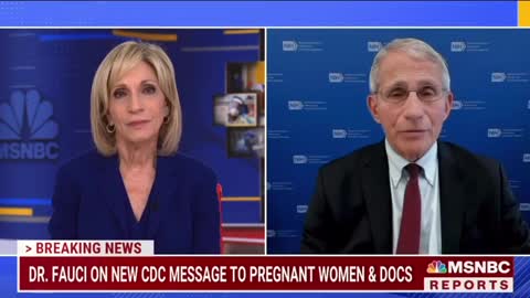 Fauci: “You can protect yourself, your pregnancy and your fetus by getting vaccinated.”