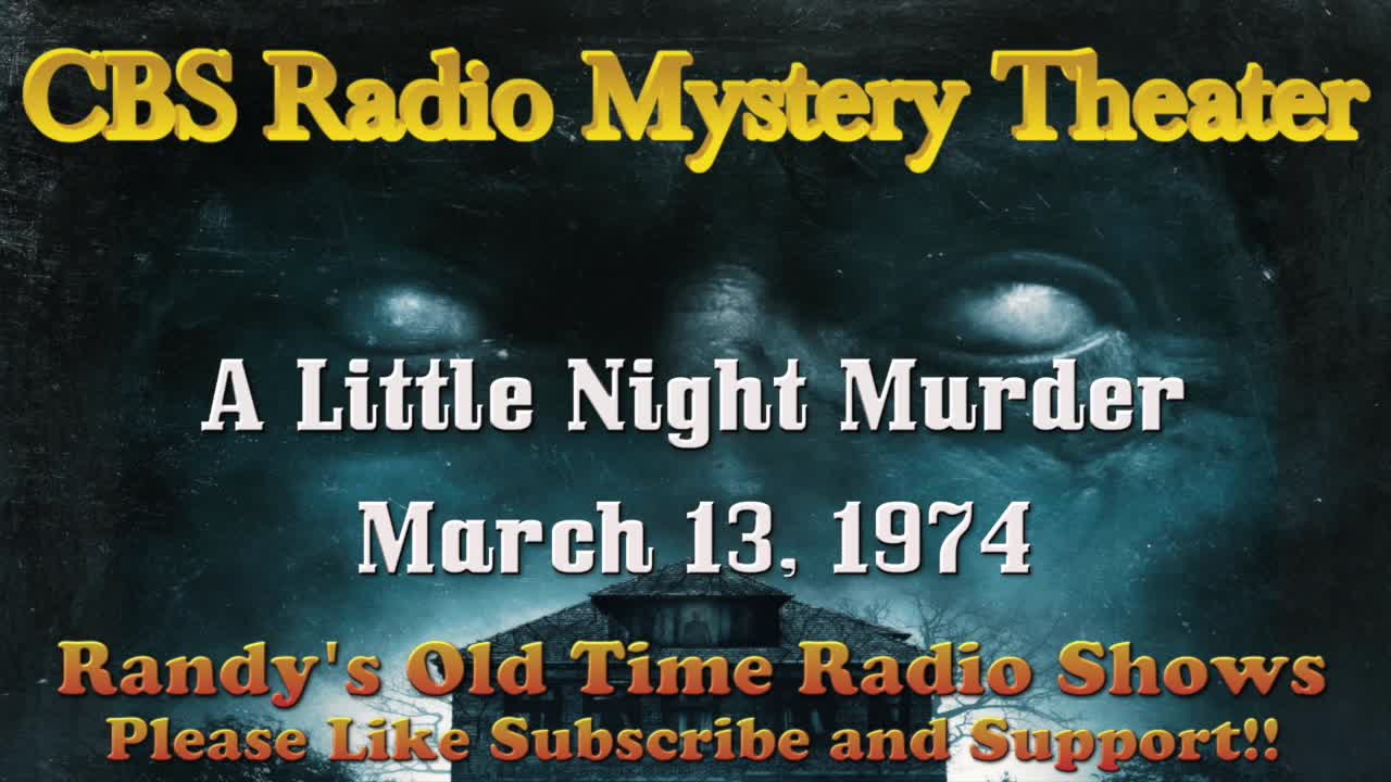 CBS Radio Mystery Theater A Little Night Murder March 13, 1974