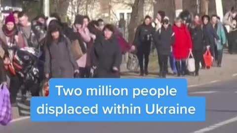 Two million people displaced within Ukraine