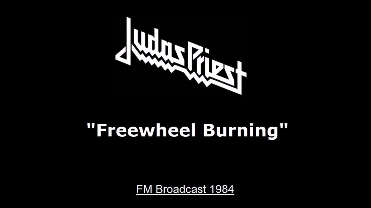 Judas Priest - Freewheel Burning (Live In Albuquerque, New Mexico 1984) FM Broadcast