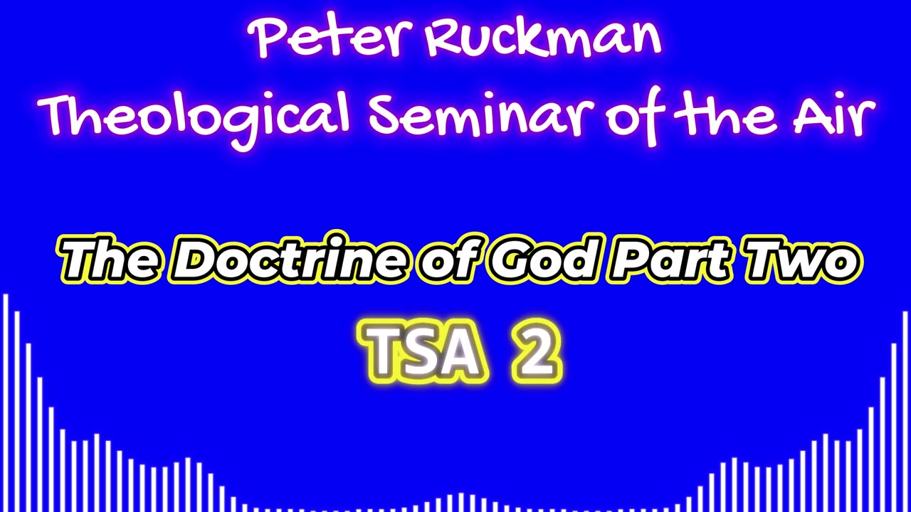 The Doctrine of God Part 2