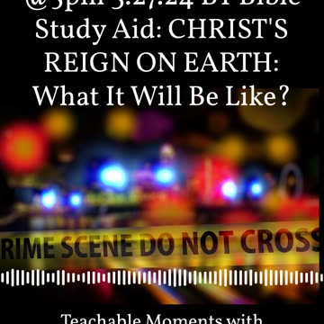 TMWA Podcast Christ's Reign On Earth What Will It Be Like?