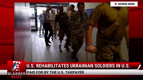 U.S. Rehabilitates Ukrainian Soldiers In U.S.