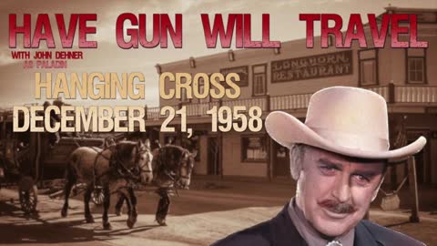 Have Gun Will Travel Hanging Cross December 21, 1958
