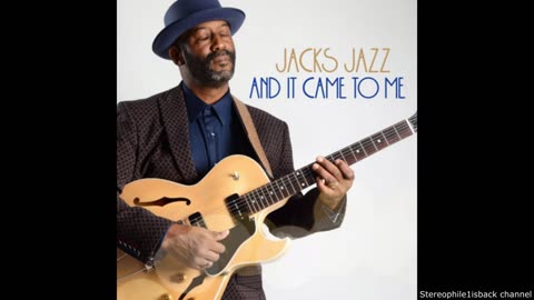 Jacks Jazz - And It Came to Me