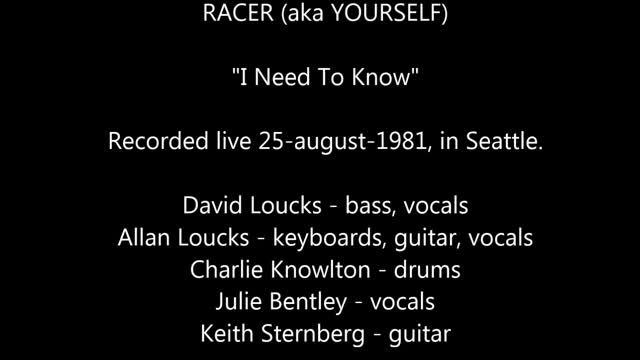 RACER - "I Need To Know" - Live